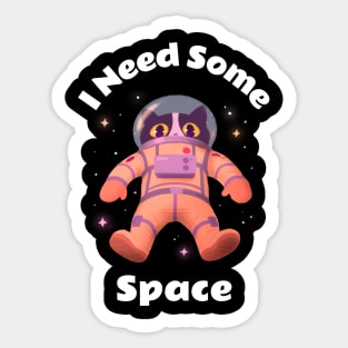 I Need Some Space Cat Sticker